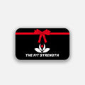 The Fit Strength e-Gift Card